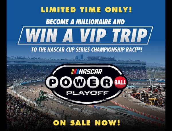 NASCAR Powerball Playoff Promo Starts, 50 Florida Players Will Advance To National Drawing NASCAR Powerball Playoff Promo Starts, 50 Florida Players Will Advance To National Drawing